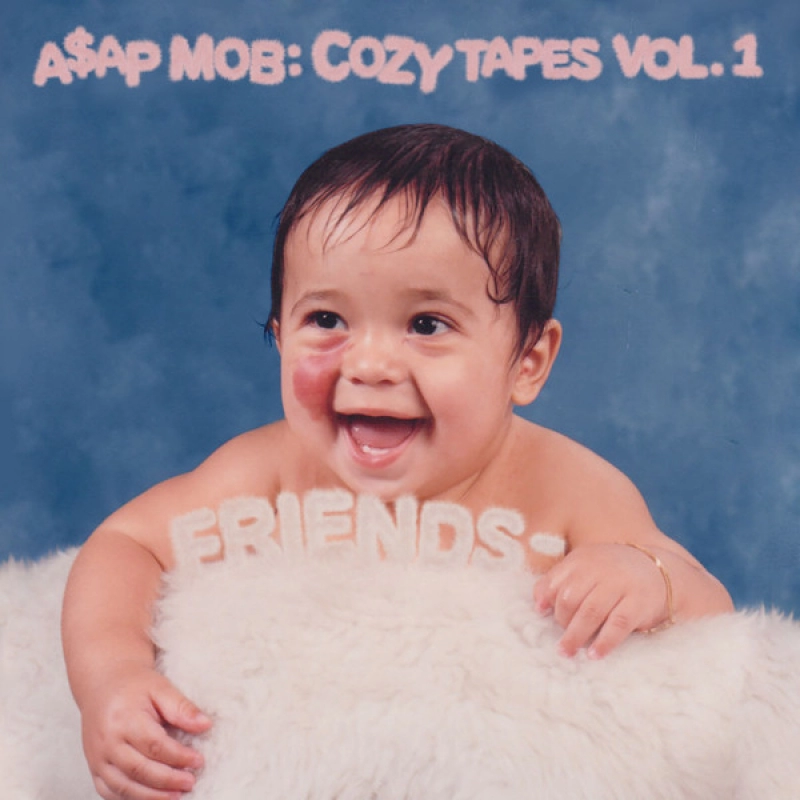 Cozy Tapes Vol.1 - A$AP Mob